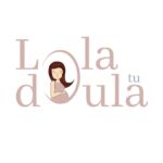 Lola, tu doula
